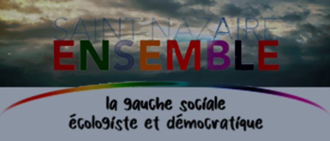 Le projet de liste "Saint-Nazaire Ensembles" a du plomb dans l’aile